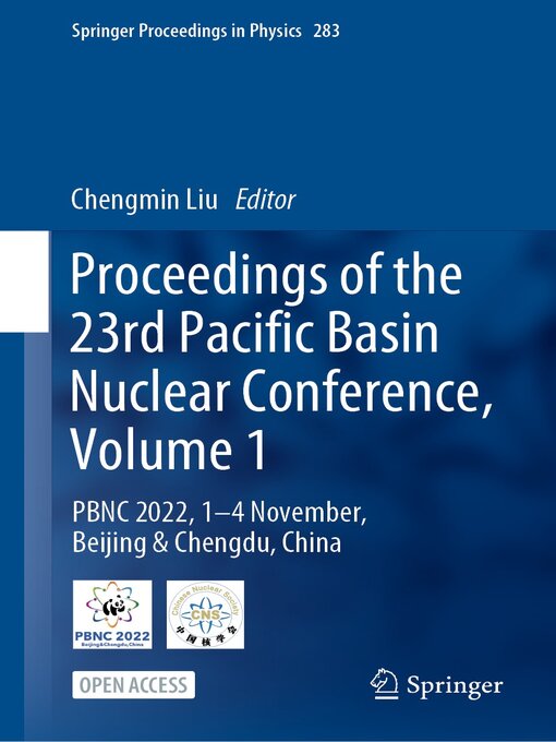 Title details for Proceedings of the 23rd Pacific Basin Nuclear Conference, Volume 1 by Chengmin Liu - Available